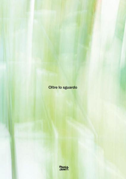 Oltre lo sguardo (it, en)‎