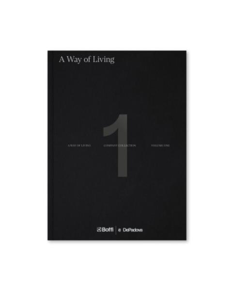 A WAY OF LIVING – VOLUME ONE