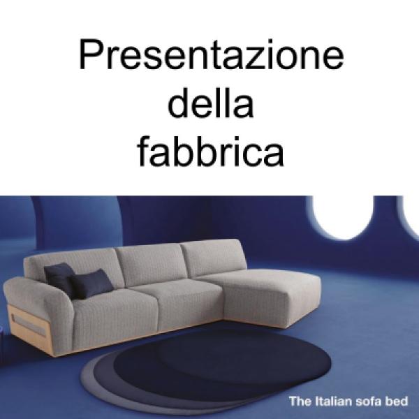Presentazione della fabbrica