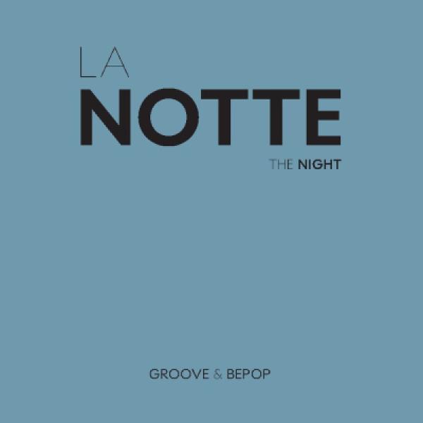 La Notte Collection