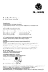 Подтвержденная подлинность – сертификат фабрики Fraumaier