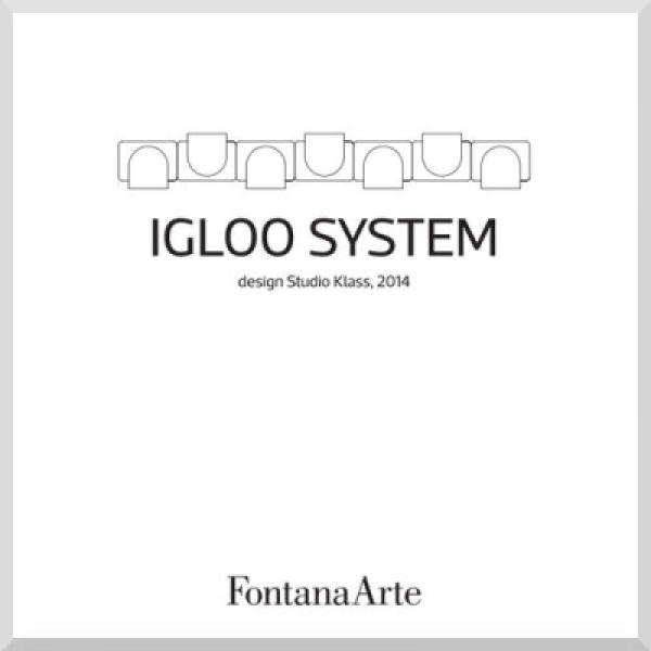 Igloo system